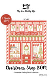 PREORDER Christmas Shop BOM using December Darling by Heather Briggs- Moda- 76 X 82"