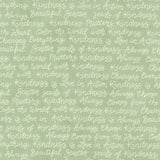 Kindness Kind Words Sage 56153 30  by Deb Strain- 1/2 Yard