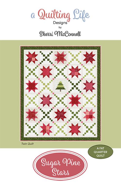 Sugar Pine Stars Pattern G QLD 143 by Sherri McConnell from  A Quilting Life