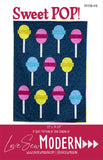 Sweet POP! G LSM 116 Pattern by Love Sew Modern- 53 X 74"