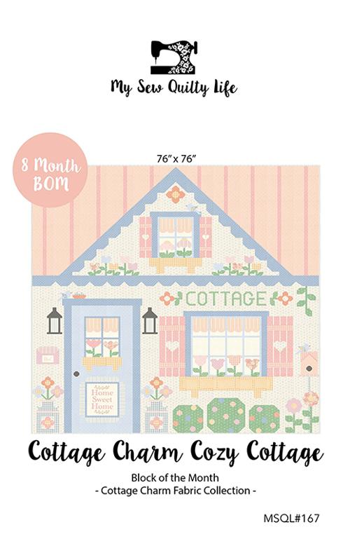 PREORDER Cozy Cottage BOM Quilt Kit using Cottage Charm from Heather Briggs- Moda - 76