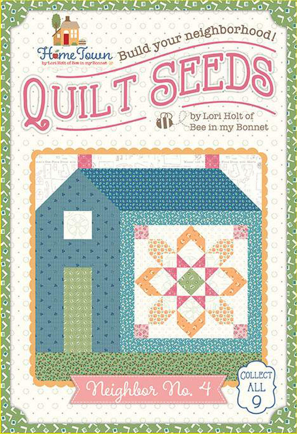 Lori Holt Quilt Seeds Pattern Home Town Neighbor No. 4- Riley Blake