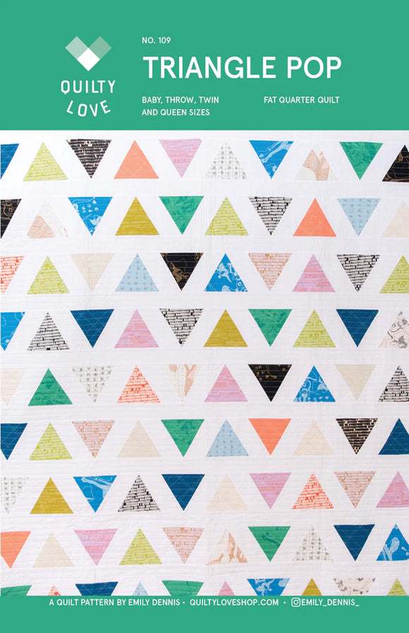 Triangle Pop Quilt Pattern by Emily Dennis- Quilty Love- Multiple size ...
